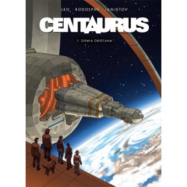 Centaurus - Ziemia obiecana...