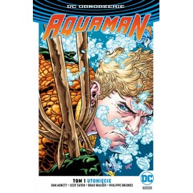Aquaman – Utonięcie Tom 1