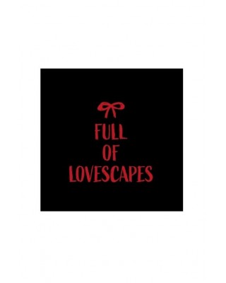 NTX - FULL OF LOVESCAPES...