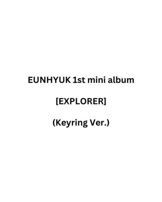 EUNHYUK - EXPLORER (1st mini album) (Keyring Ver.)