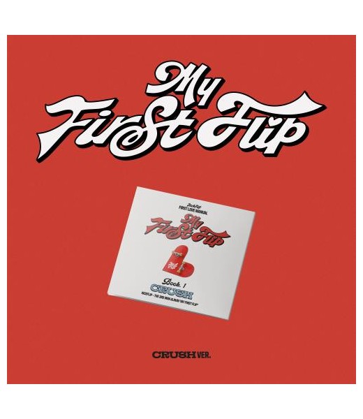 KickFlip - [My First Flip] (CRUSH Ver.) (Digipack Ver.) skelp kpopszop poznań kickflip