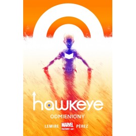 Hawkeye - Odmieniony Tom 1